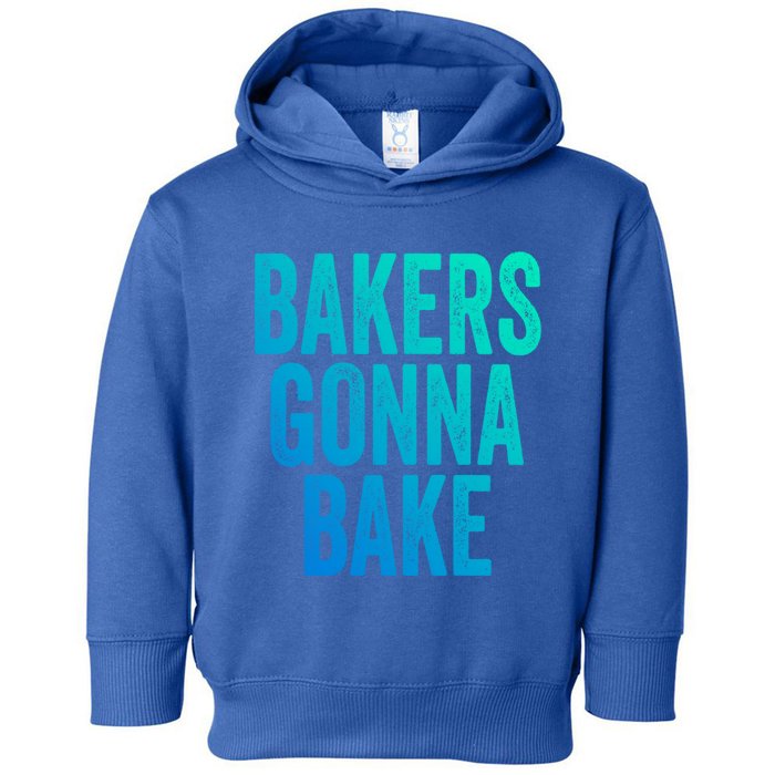 Bakers Gonna Bake Cool Gift Toddler Hoodie