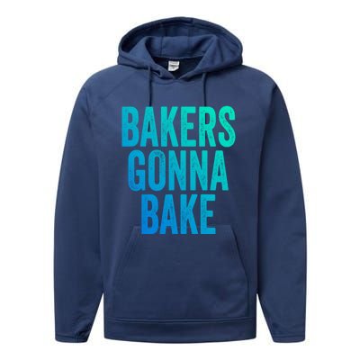 Bakers Gonna Bake Cool Gift Performance Fleece Hoodie