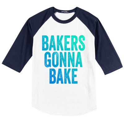 Bakers Gonna Bake Cool Gift Baseball Sleeve Shirt