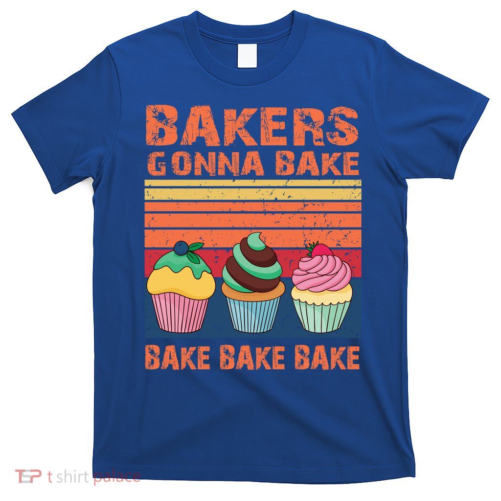 Bakers Gonna Bake Gift T-Shirt