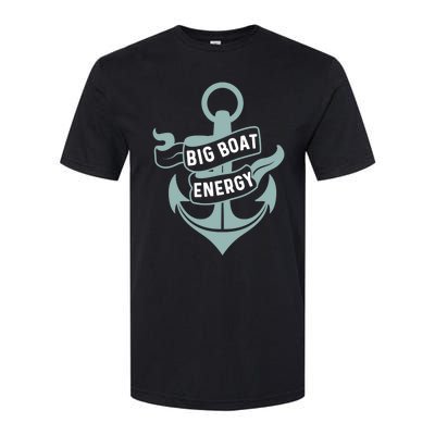 Boating Gift Big Boat Energy On Cruise Time Sailing Gift Softstyle® CVC T-Shirt