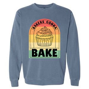 Bakers Gonna Bake Cute Gift Garment-Dyed Sweatshirt