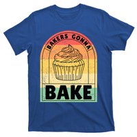 Bakers Gonna Bake Cute Gift T-Shirt