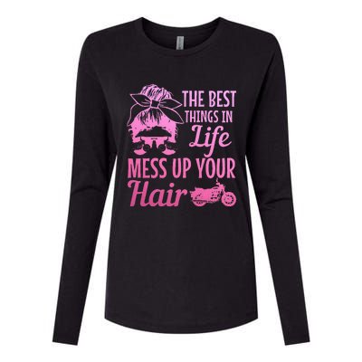 Biker Girl Best Things In Life Mess Up You Hair Motorcycle Womens Cotton Relaxed Long Sleeve T-Shirt