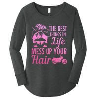 Biker Girl Best Things In Life Mess Up You Hair Motorcycle Women's Perfect Tri Tunic Long Sleeve Shirt