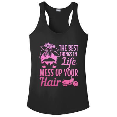 Biker Girl Best Things In Life Mess Up You Hair Motorcycle Ladies PosiCharge Competitor Racerback Tank