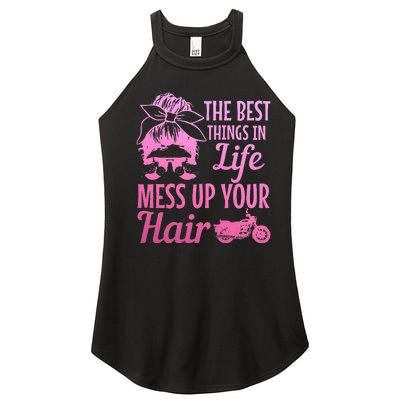 Biker Girl Best Things In Life Mess Up You Hair Motorcycle Women’s Perfect Tri Rocker Tank