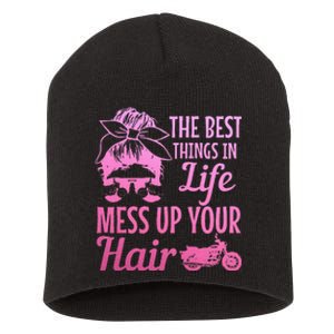 Biker Girl Best Things In Life Mess Up You Hair Motorcycle Short Acrylic Beanie