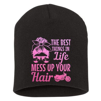 Biker Girl Best Things In Life Mess Up You Hair Motorcycle Short Acrylic Beanie