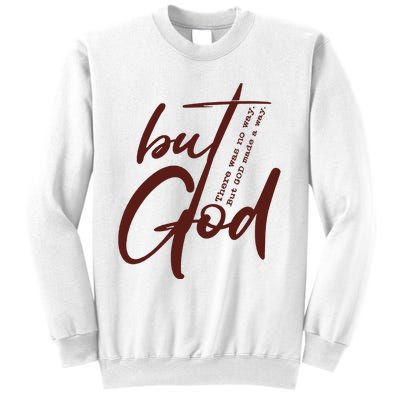 But God Sweatshirt