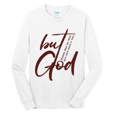 But God Tall Long Sleeve T-Shirt