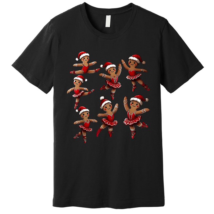 Ballet Gingerbread Ballet Dancer Dance Teacher Christmas Premium T-Shirt