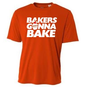 Bakers Gonna Bake Funny Gift Baking Cupcake Art Bakery Cooling Performance Crew T-Shirt