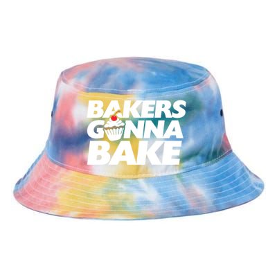 Bakers Gonna Bake Funny Gift Baking Cupcake Art Bakery Tie Dye Newport Bucket Hat