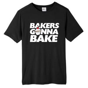 Bakers Gonna Bake Funny Gift Baking Cupcake Art Bakery Tall Fusion ChromaSoft Performance T-Shirt