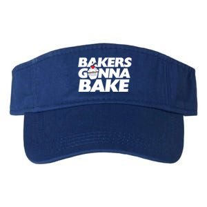 Bakers Gonna Bake Funny Gift Baking Cupcake Art Bakery Valucap Bio-Washed Visor