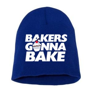 Bakers Gonna Bake Funny Gift Baking Cupcake Art Bakery Short Acrylic Beanie