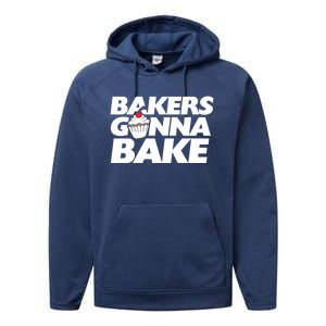 Bakers Gonna Bake Funny Gift Baking Cupcake Art Bakery Performance Fleece Hoodie