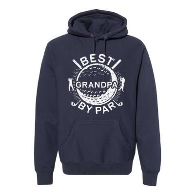 Best Grandpa By Par Golf Lover Fathers Day Premium Hoodie