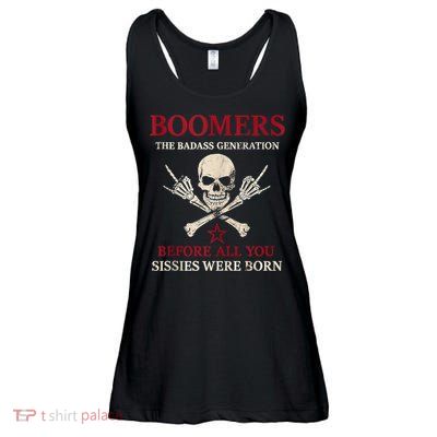 Boomers Generation Before All You Sissie Were Born Ladies Essential Flowy Tank