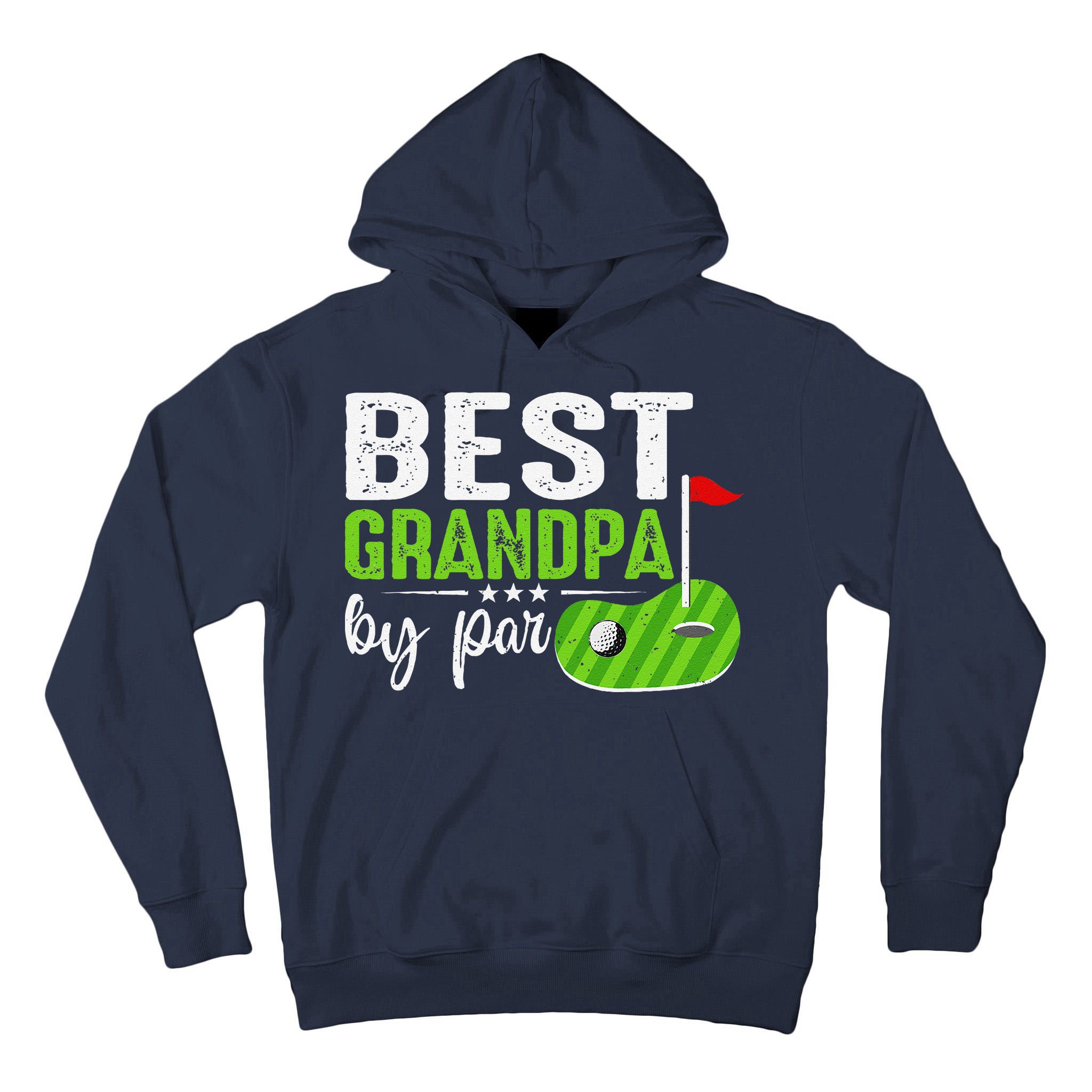 Best Grandpa By Par FatherS Day Golf Sports Lover Grandpa Tall Hoodie