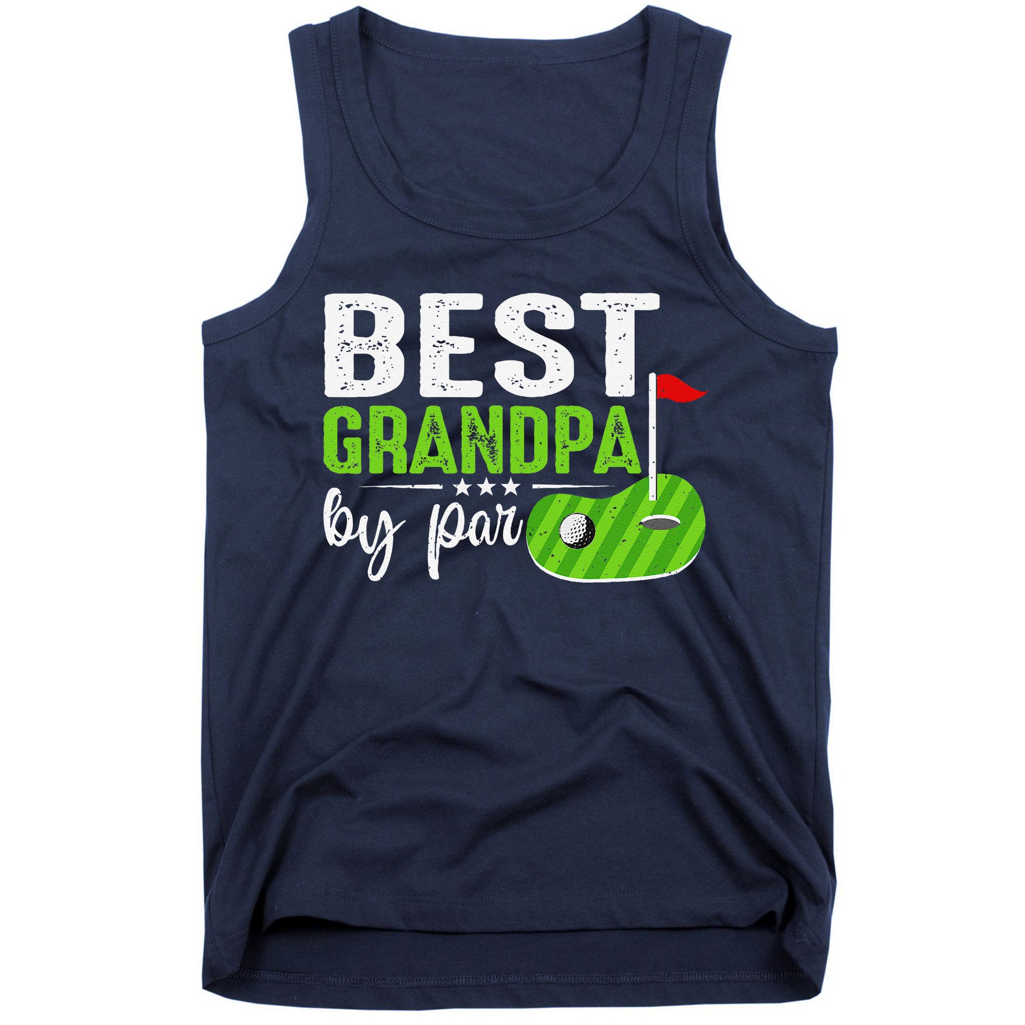 Best Grandpa By Par FatherS Day Golf Sports Lover Grandpa Tank Top