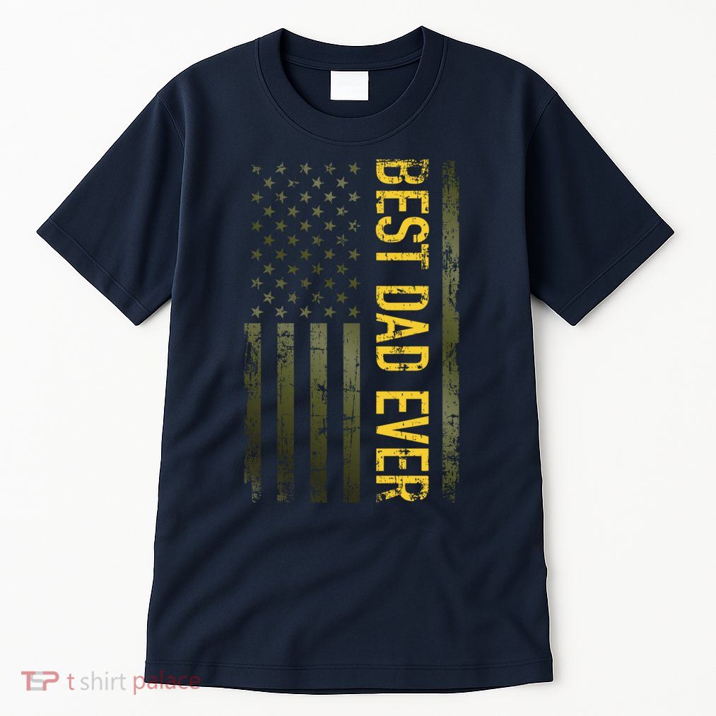 Best Gifts Best Dad Ever American Military Camouflage Flag Tall T-Shirt
