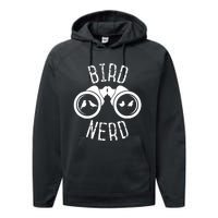 Birdwatcher Gifts Birdwatching Bird Nerd Performance Fleece Hoodie