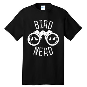 Birdwatcher Gifts Birdwatching Bird Nerd Tall T-Shirt