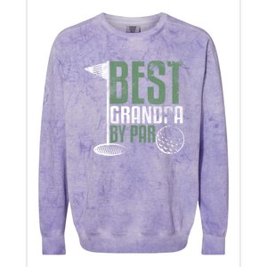 Best Grandpa By Par FatherS Day Golf Grandad Golfing Gift Colorblast Crewneck Sweatshirt