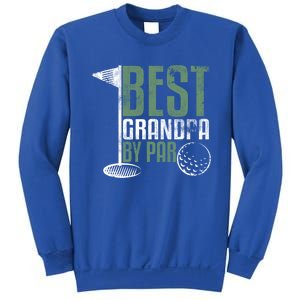 Best Grandpa By Par FatherS Day Golf Grandad Golfing Gift Sweatshirt