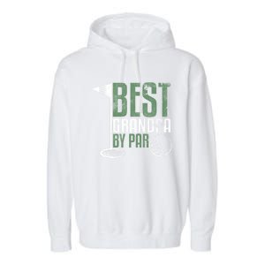 Best Grandpa By Par FatherS Day Golf Grandad Golfing Gift Garment-Dyed Fleece Hoodie