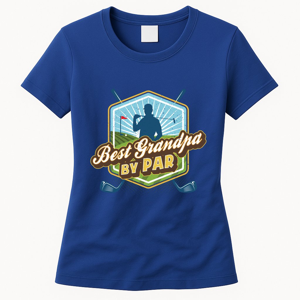 Best Grandpa By Par FatherS Day Golf Dad Gift Womens T-Shirt