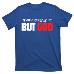 But God T-Shirt