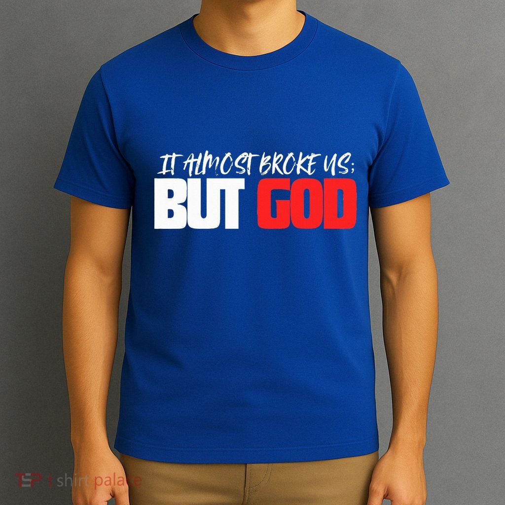 But God T-Shirt