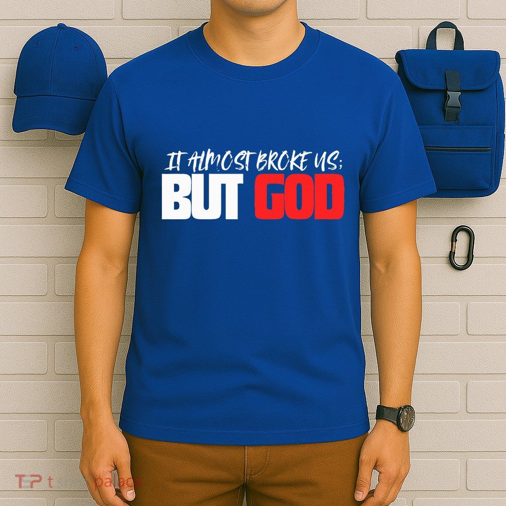But God T-Shirt