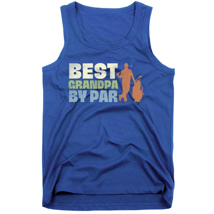 Best Grandpa By Par Golf Vintage FatherS Day Golfing Dad Gift Tank Top