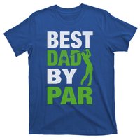 Best Grandpa By Par FatherS Day Golf Grandad Golfing Great Gift T-Shirt