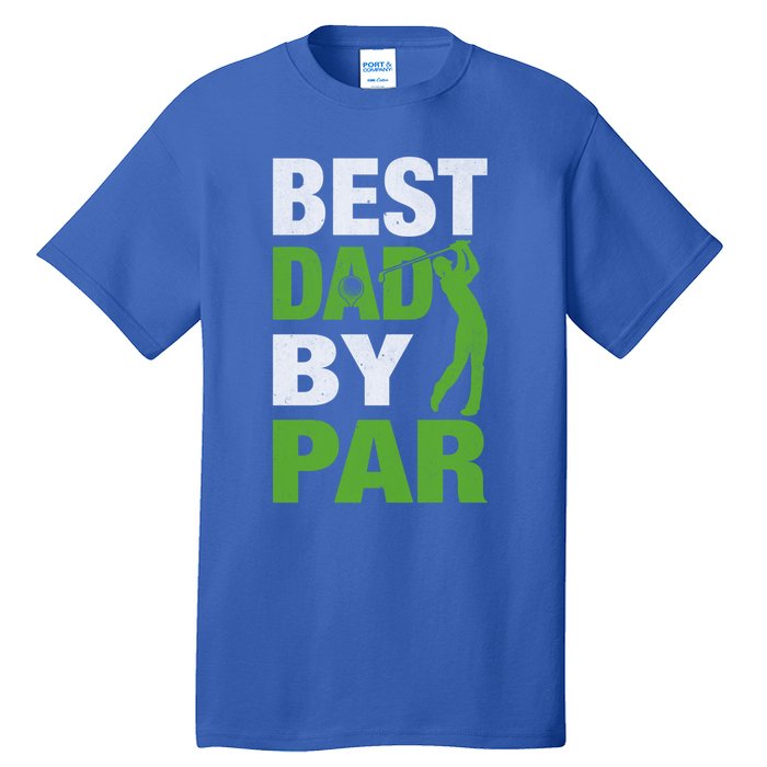 Best Grandpa By Par FatherS Day Golf Grandad Golfing Great Gift Tall T-Shirt