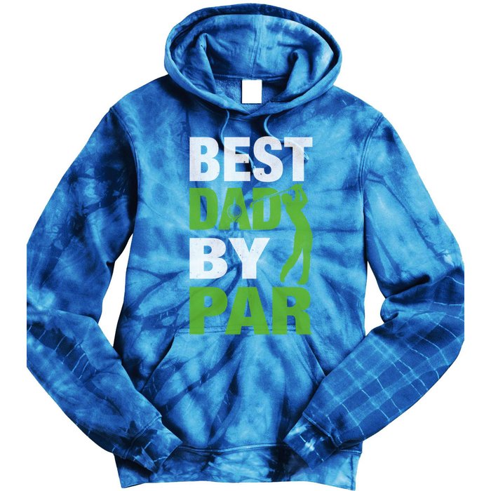 Best Grandpa By Par FatherS Day Golf Grandad Golfing Great Gift Tie Dye Hoodie