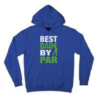 Best Grandpa By Par FatherS Day Golf Grandad Golfing Great Gift Tall Hoodie