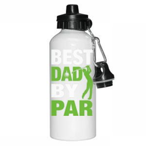 Best Grandpa By Par FatherS Day Golf Grandad Golfing Great Gift Aluminum Water Bottle