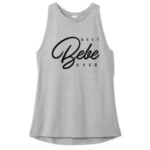 Bebe Gift Best Bebe Ever Ladies PosiCharge Tri-Blend Wicking Tank