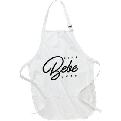 Bebe Gift Best Bebe Ever Apron