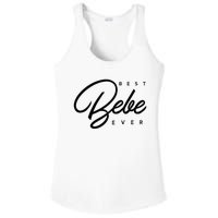 Bebe Gift Best Bebe Ever Ladies PosiCharge Competitor Racerback Tank