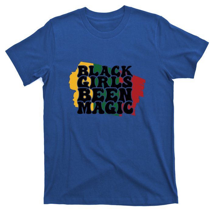 Black Girl Been Magic For Black History Month Gift T-Shirt