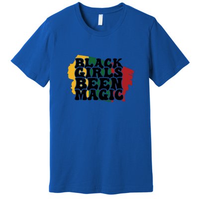 Black Girl Been Magic For Black History Month Gift Premium T-Shirt