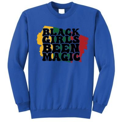 Black Girl Been Magic For Black History Month Gift Tall Sweatshirt