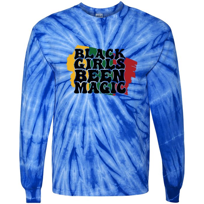 Black Girl Been Magic For Black History Month Gift Tie-Dye Long Sleeve Shirt