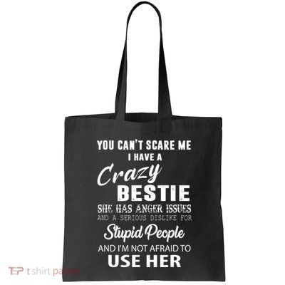 Bestie Gift Bff Best Friend Gift Funny Bestie Bag